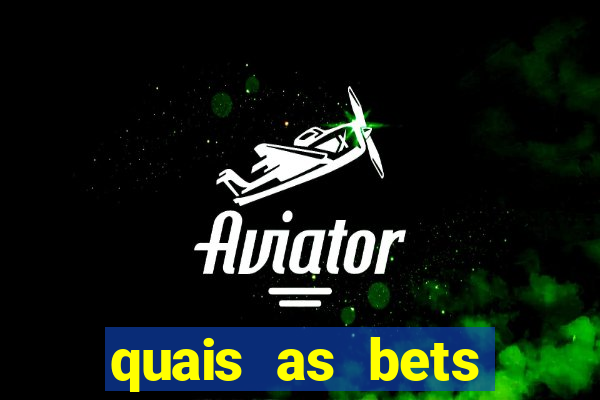 quais as bets legalizadas no brasil